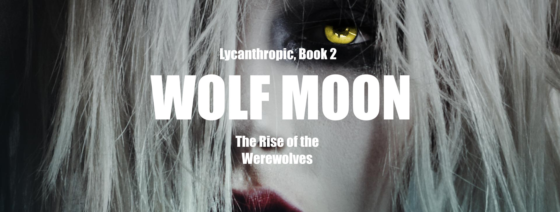 The Rise of the Werewolves